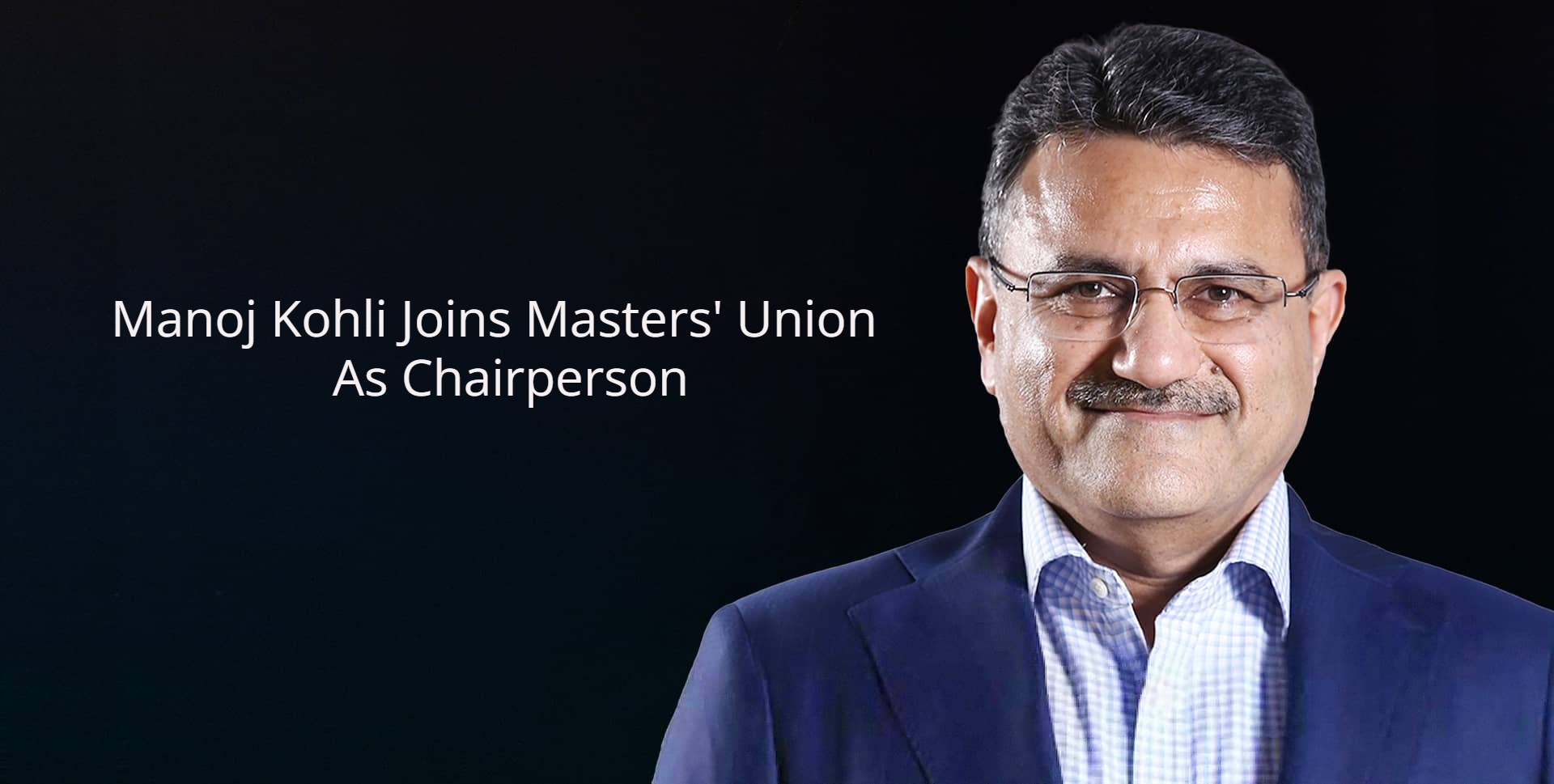 Former Softbank India Head Manoj Kohli Joins Masters' Union As Chairperson; Read More Here