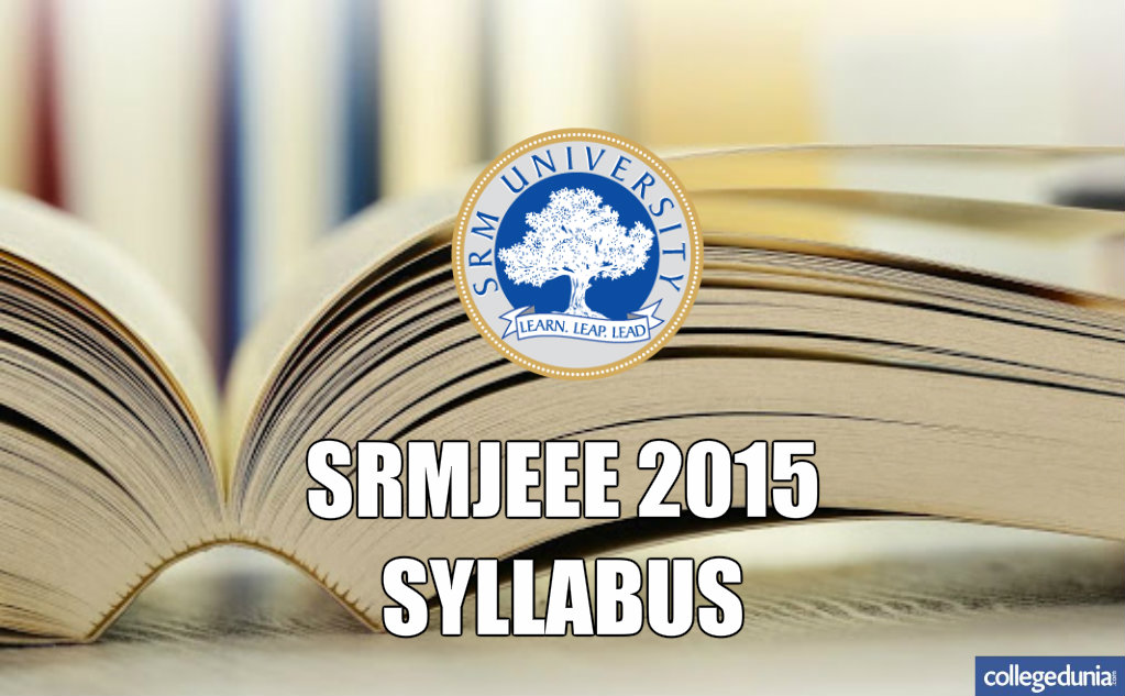 SRMJEEE 2015 Syllabus