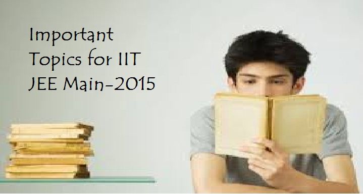 JEE Main 2015 Important Topics