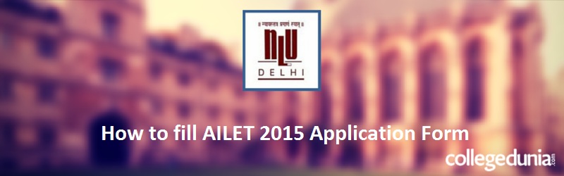 How to fill AILET 2015 Online Application Form