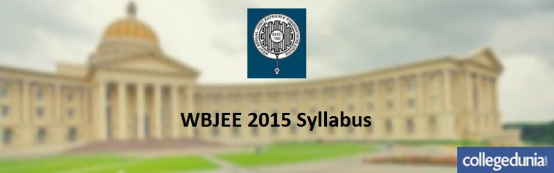 WBJEE 2015 Physics Syllabus