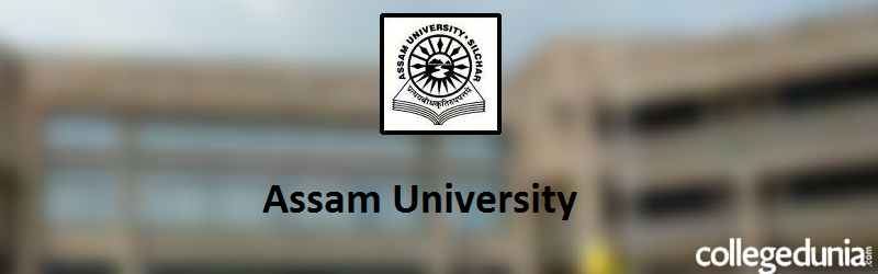 Assam University, Silchar Admission 2015 Notification