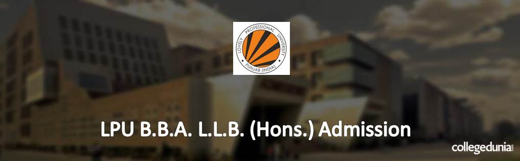 LPU B.B.A. L.L.B. (Hons.) Admission 2015