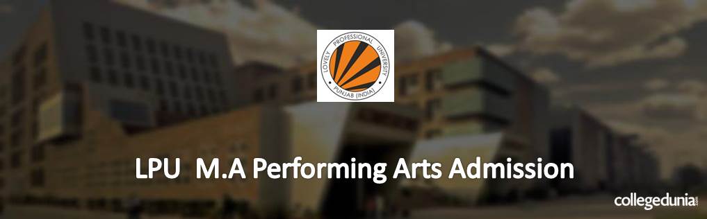 LPU M.A. Performing Arts Admission