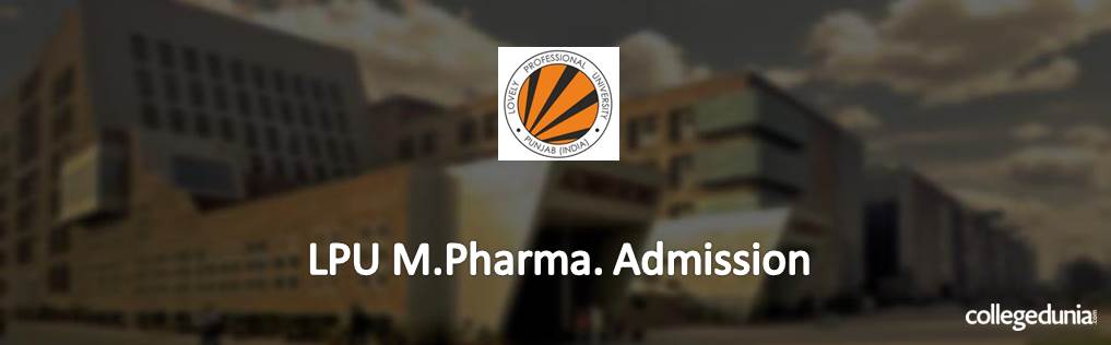 LPU M.Pharm. Admission