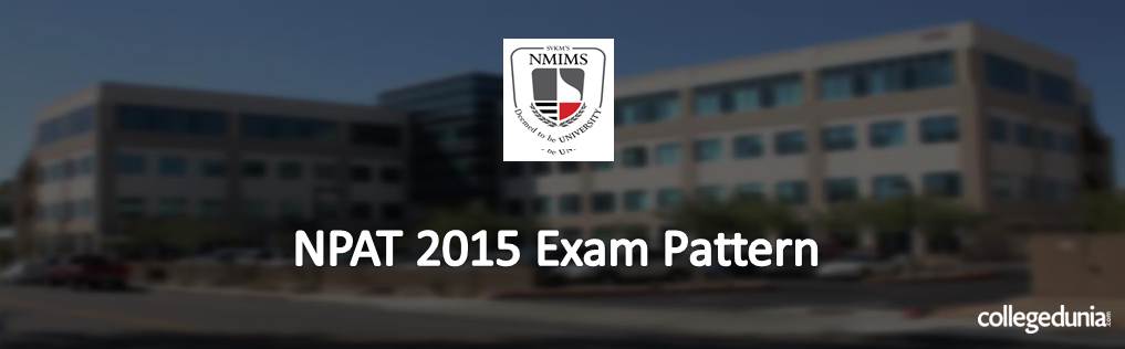 NPAT 2015 Exam Pattern