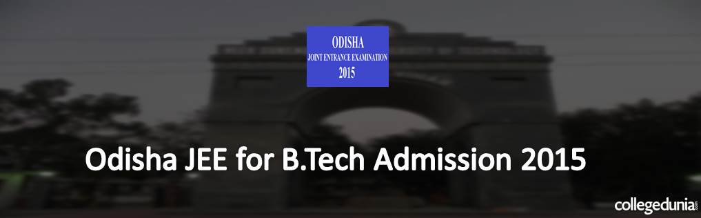 Odisha Joint Entrance Exam forÂ B.TechÂ Admission 2015 Notificaton