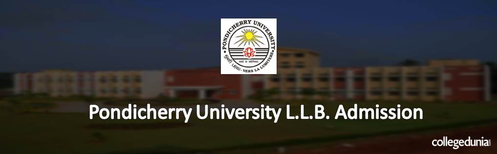 Pondicherry University L.L.B. Admission 2015