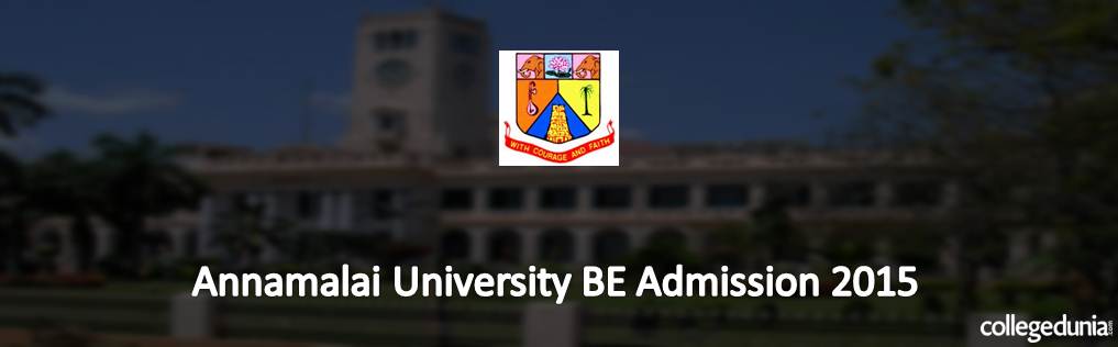 Annamalai University BE Admission 2015