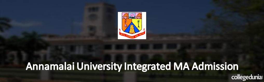 Annamalai University Integrated MA Admission