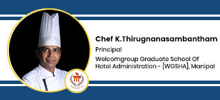 WGSHA Manipal Principal: Chef K.Thirugnanasambantham Interview