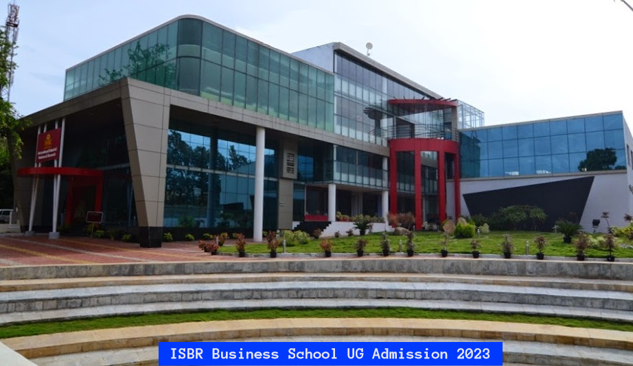 ISBR Business School UG Admission 2023 Open Check Details Here