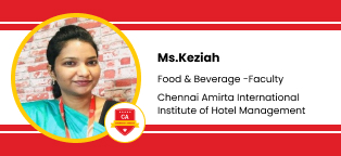 Ms.Keziah, Food & Beverage -Faculty in Chennais Amirta International Institute of Hotel Management, Hyderabad