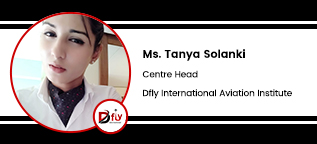 Dfly International Aviation Institute, Indore, Centre Head: Ms. Tanya Solanki Interview