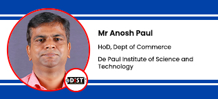 De Paul Institute of Science and Technology, Ernakulam, HOD - Department of Commerce : Mr. Anosh Paul Interview