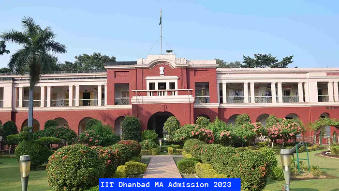 IIT Dhanbad Admission 2023 Open for MA Courses; Apply till May 05