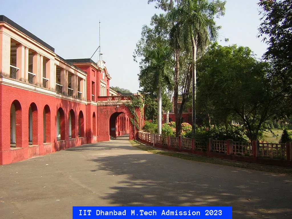 IIT Dhanbad Admission 2023 Open for M.Tech Programs; Apply till April 17