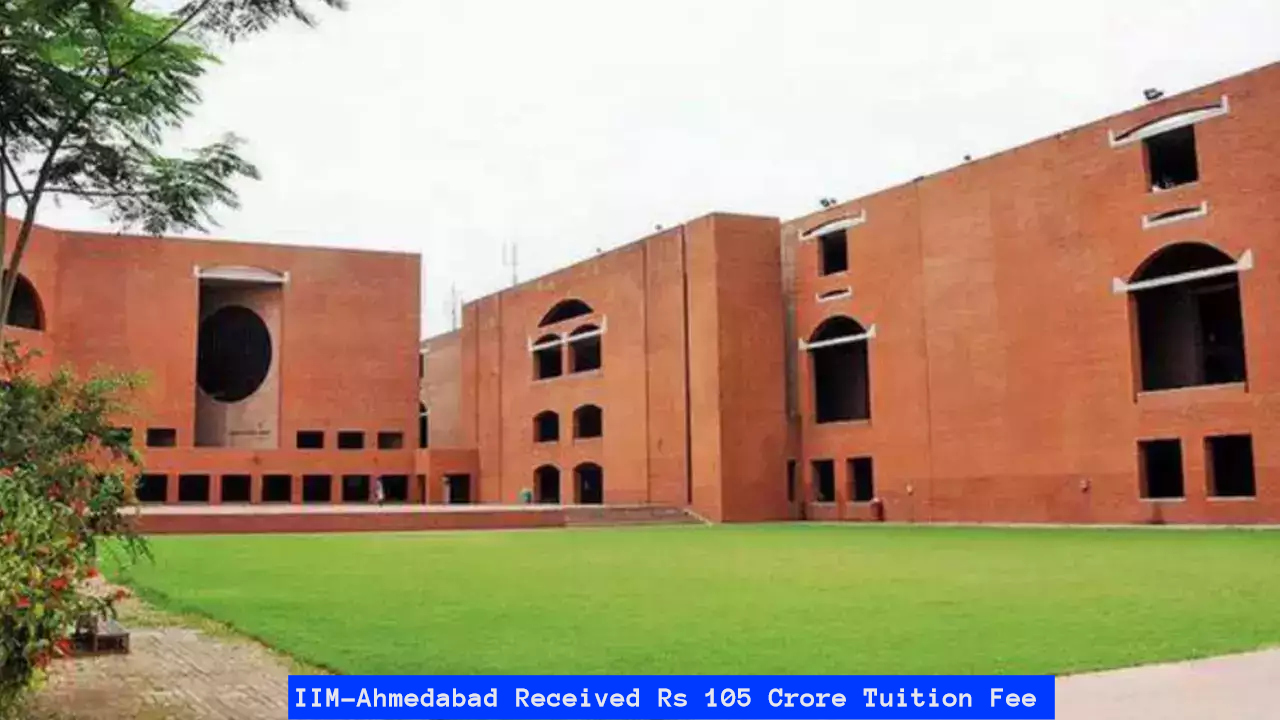 According to MoS Education, IIM-Ahmedabad Received Rs 105 Crore Tuition Fee in 2020-21