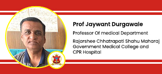 Rajarshee Chhatrapati Shahu Maharaj Government Medical College and CPR Hospital Kolhapur, kolhapur, Maharashtra, Professor Of medical Department : Prof Jaywant Durgawale Interview