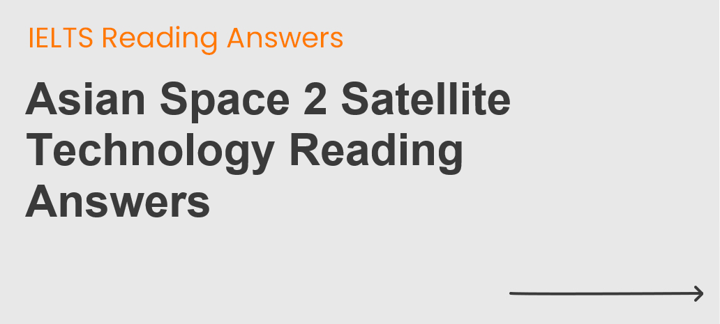 Asian Space 2 Satellite Technology Reading Answers