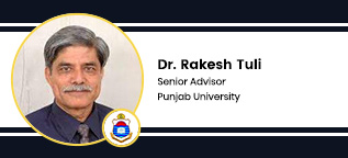 Punjab University Senior Advisor: Dr. Rakesh Tuli Interview