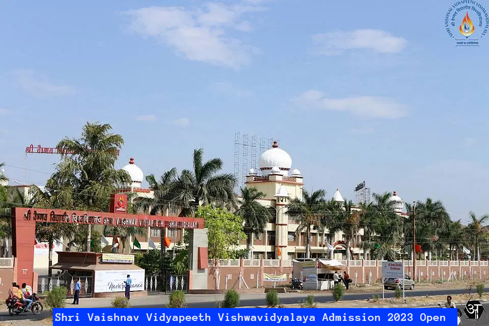 Shri Vaishnav Vidyapeeth Vishwavidyalaya Advance Diploma, UG & PG Admission 2023 Open; Check Details Here