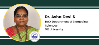 VIT University HOD Biomedical sciences department: Dr. Asha Devi S Interview