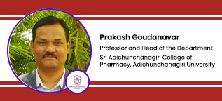 Sri Adichunchanagiri College Of Pharmacy, Adichunchanagiri University, B.G.Nagara, Mandya Dist, Karnataka, Professor and HOD: Dr.Prakash Goudanavar Interview