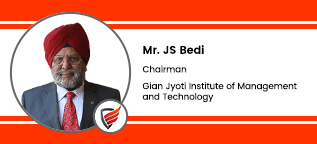 Mr. JS Bedi, chairman of Gian Jyoti Institute of Management and Technology