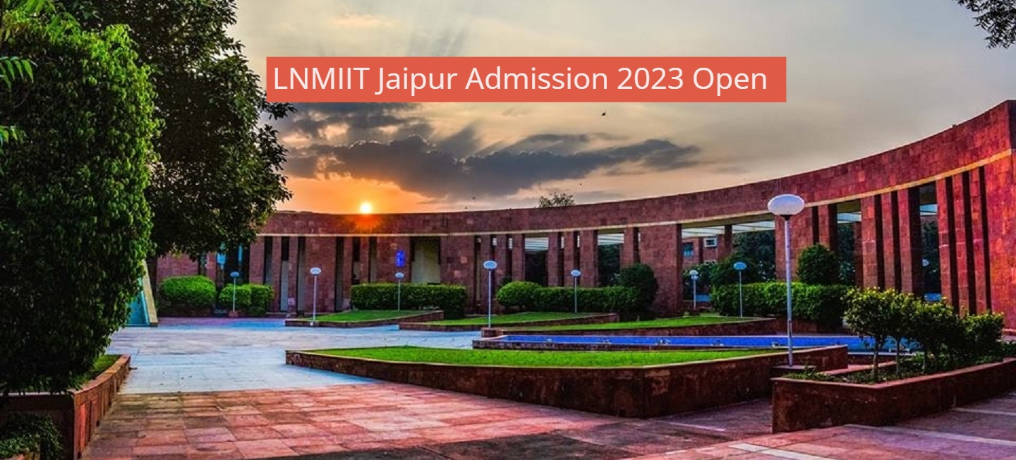 LNMIIT Jaipur UG Admission 2023 Open; Know How to Apply Here