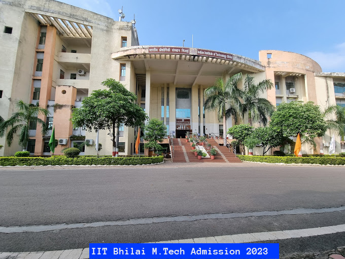 IIT Bhilai Admission 2023 Open for M.Tech Programs; Apply till April 16