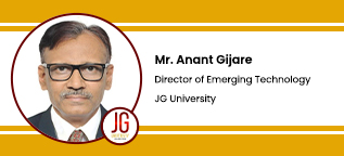 JG University, Ahmedabad, Director of Emerging Technology : Mr. Anant Gijare Interview