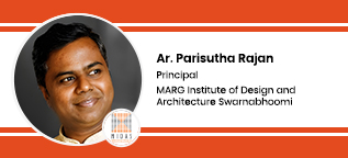 MARG Institute Of Design and Architecture Swarnabhoomi, Chennai, Principal: Ar. Parisutha Rajan Interview