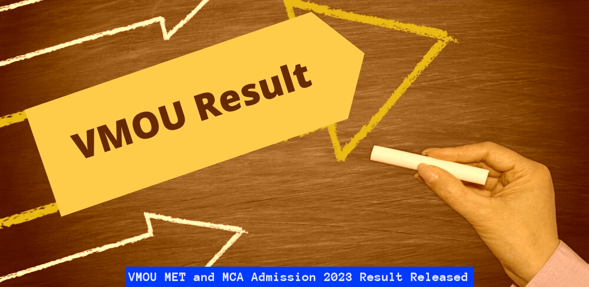 VMOU MET and MCA Admission 2023 Result Released; Check List of Passing Candidates Here