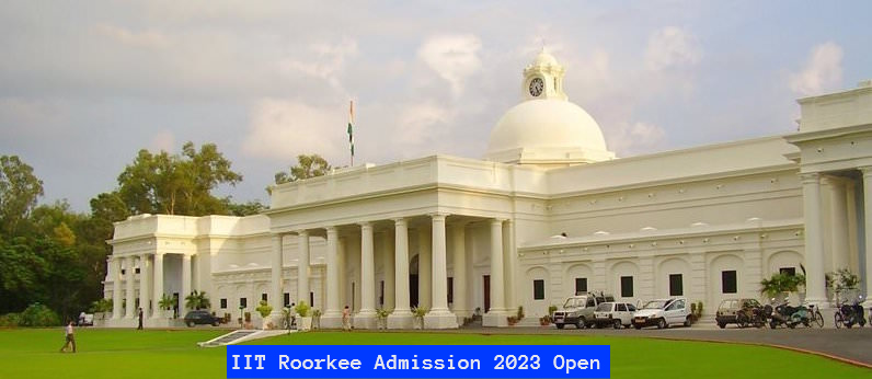 IIT Roorkee Admission 2023 Open for PhD Programs; Apply till April 9