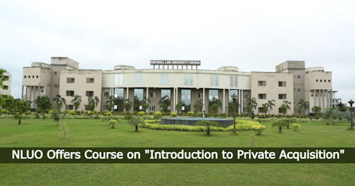 NLU Odisha Offers Single Credit Course on Introduction to Private Acquisition; Details Here