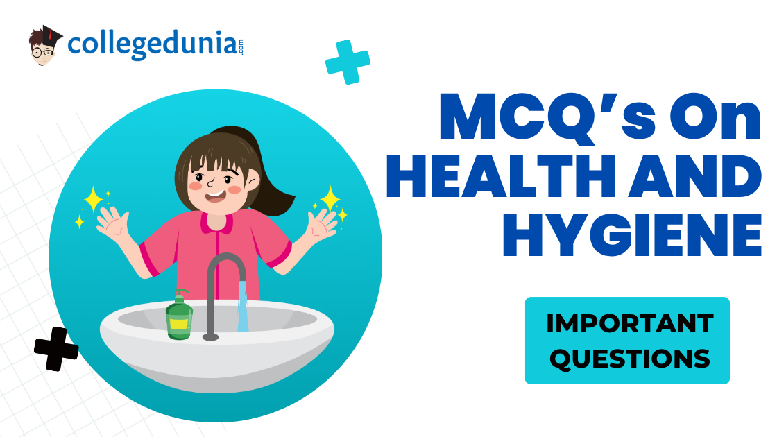 MCQs on Health and Hygiene
