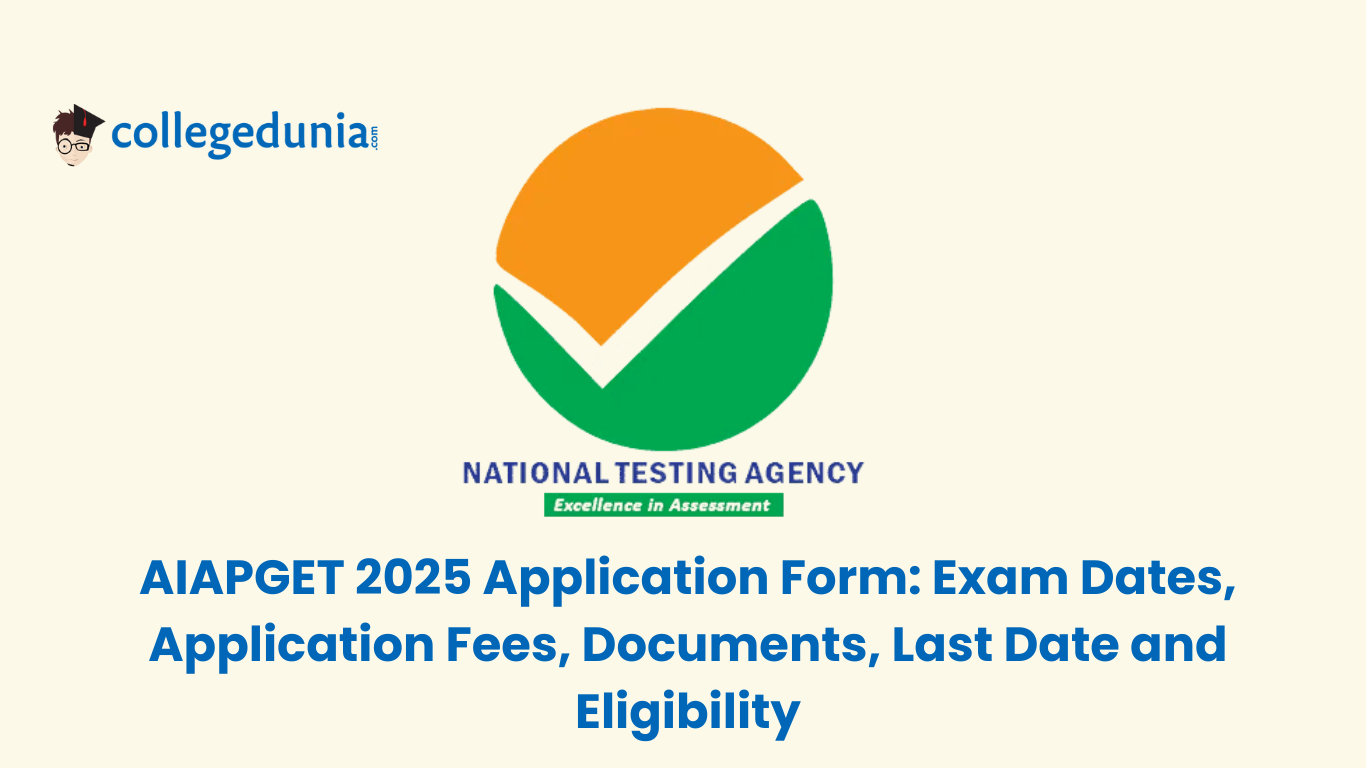 AIAPGET 2025 Application Form Exam Dates, Application Fees, Documents, Last Date and Eligibility
