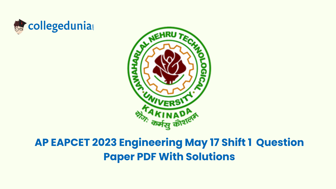 AP EAPCET 2023 Engineering May 17 Shift 1 Question Paper PDF With Solutions