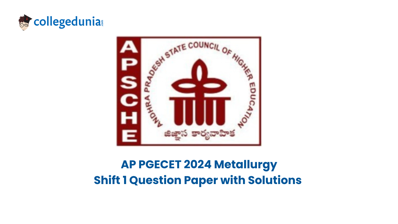 AP PGECET 2024 Metallurgy