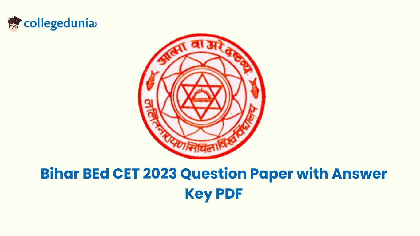 Bihar BEd CET 2023 Question Paper with Answer Key PDF