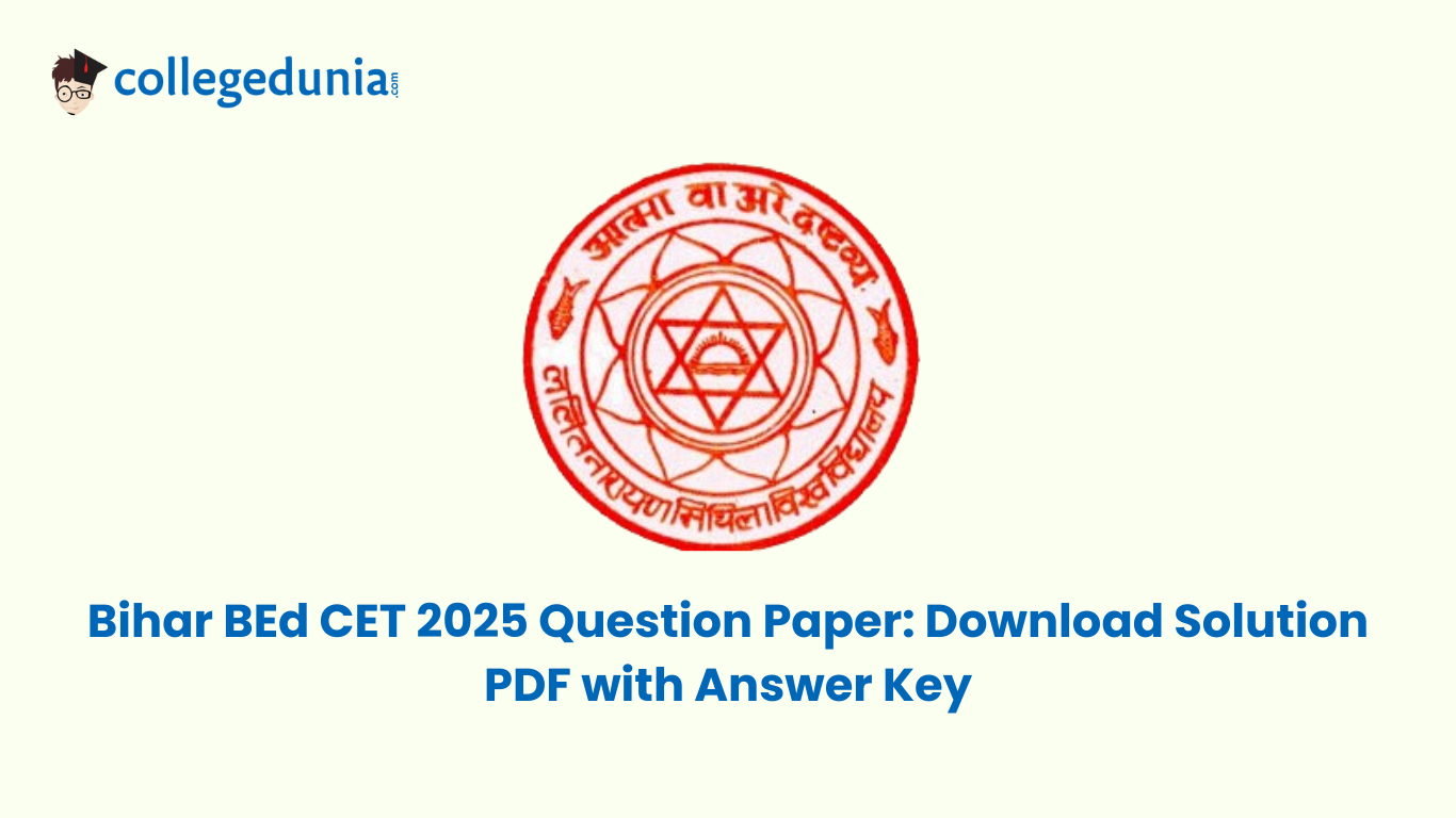 Bihar BEd CET 2025 Question Paper Download Solution PDF with Answer Key