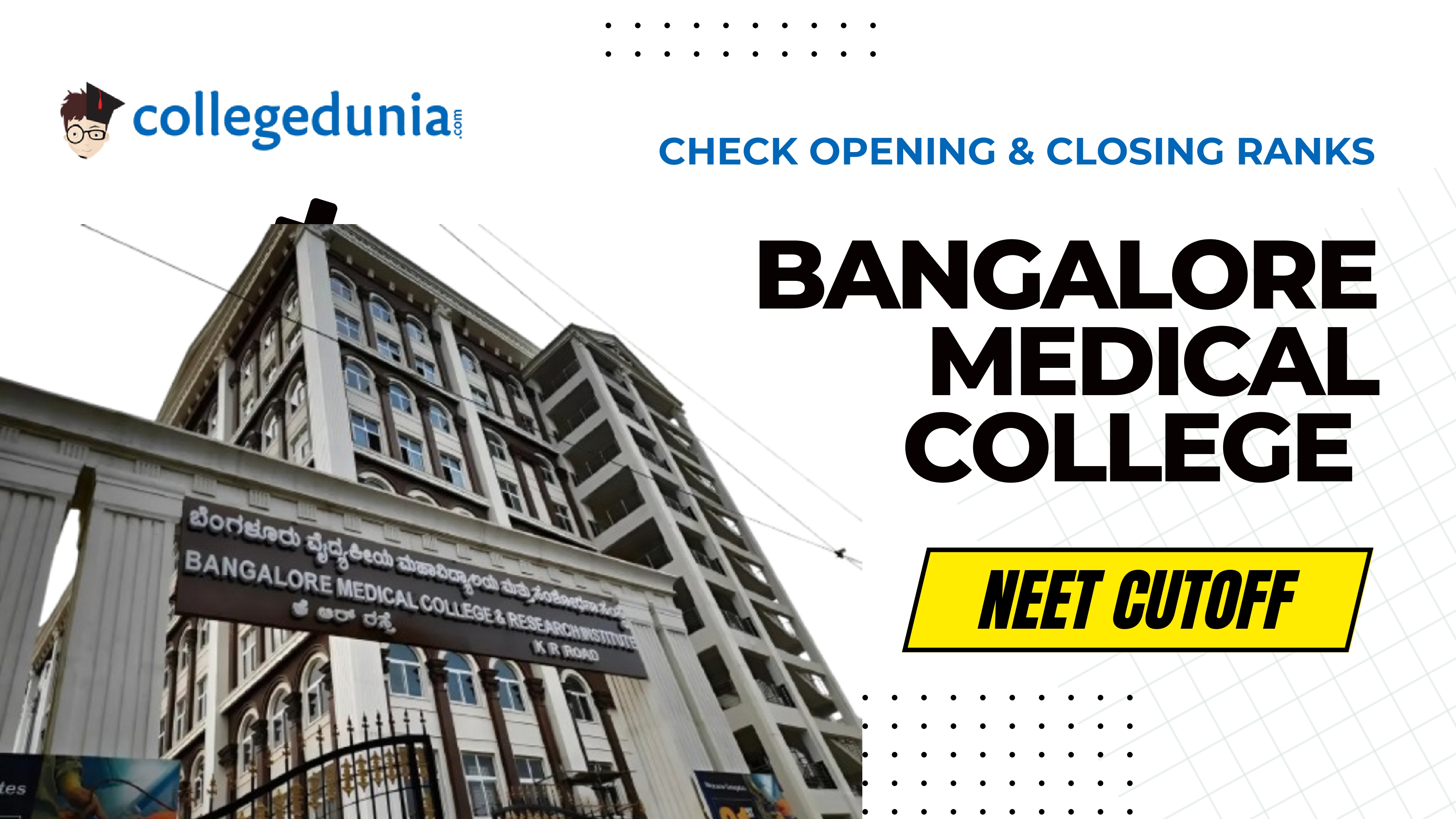 Bangalore Medical College NEET Cutoff