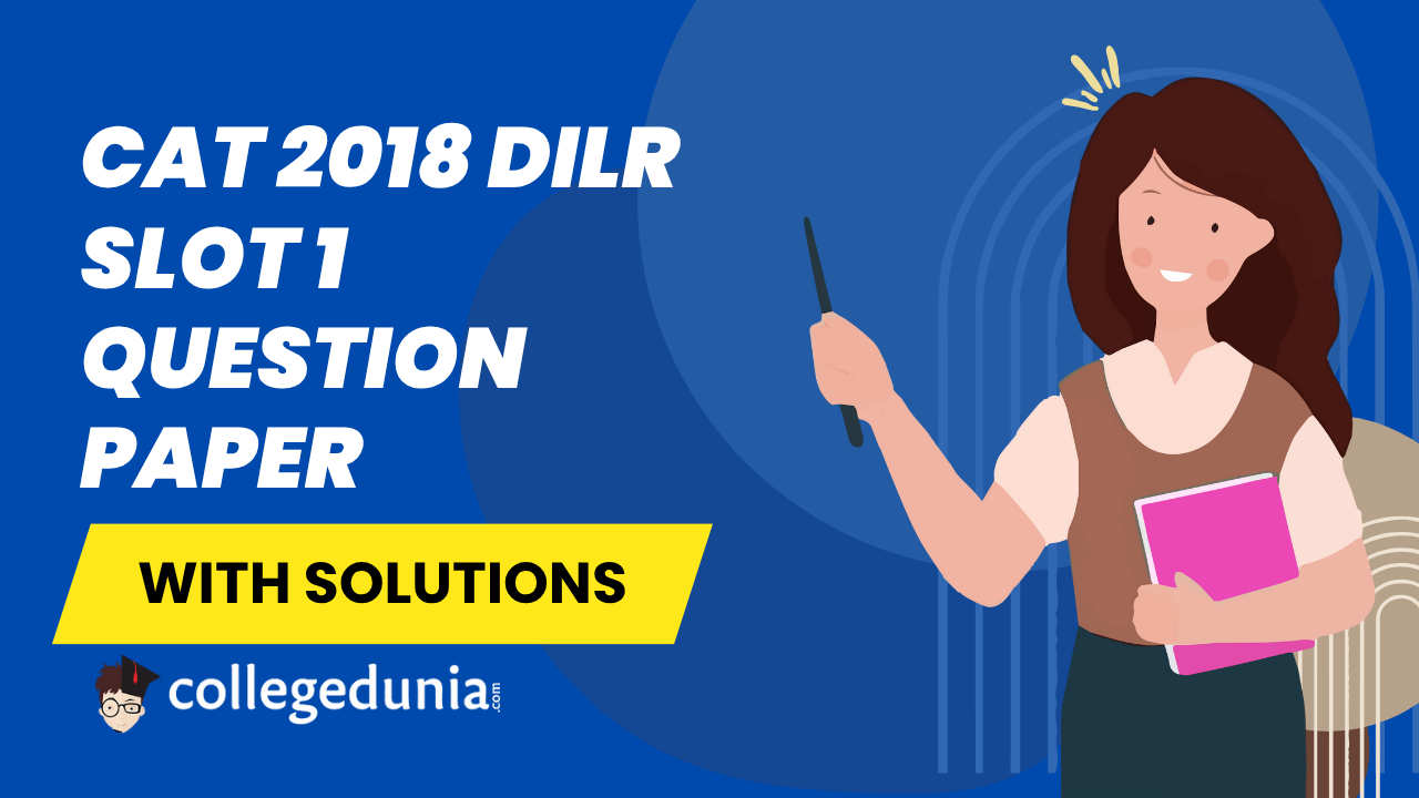 CAT 2018 DILR slot 1 Question PAper