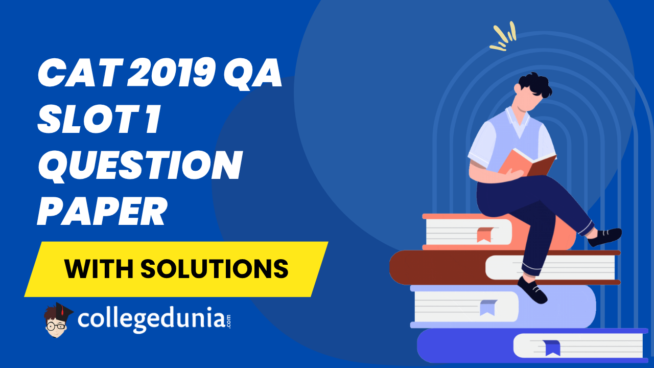 CAT 2019 QA slot 1 Question PAper