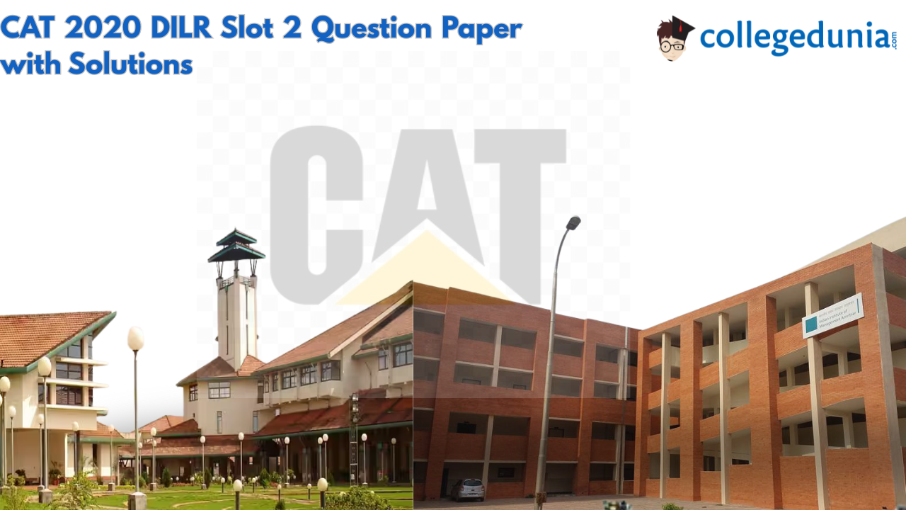 CAT 2020 DILR Slot 2 Question Paper with Solutions