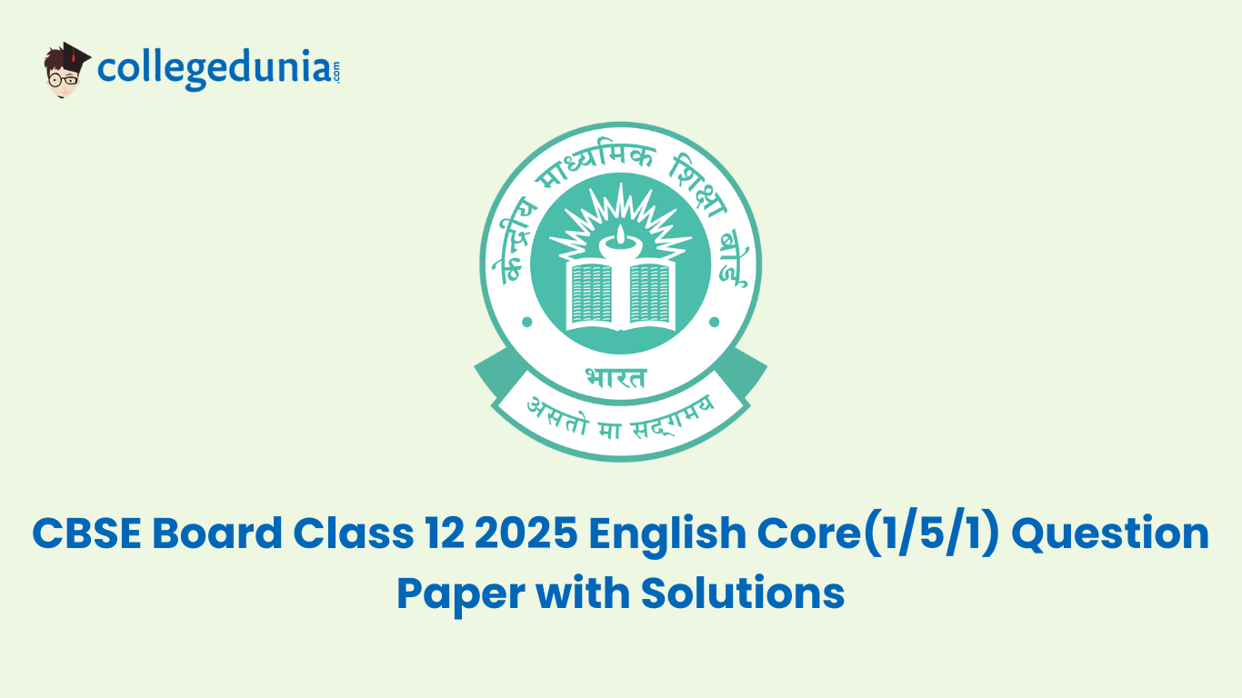 CBSE Board Class 12 2025 English Core Question Paper with Solutions