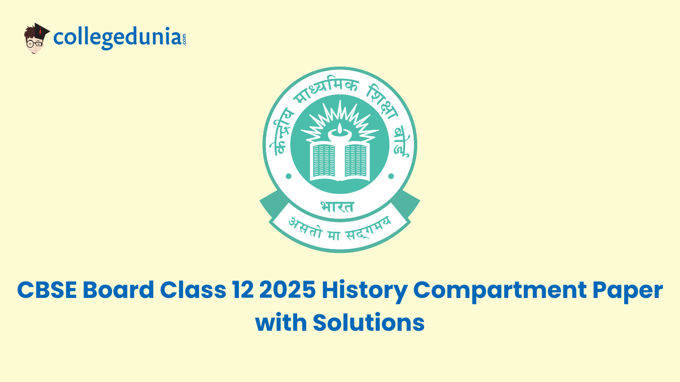 CBSE Board Class 12 2025 History Compartment Paper with Solutions