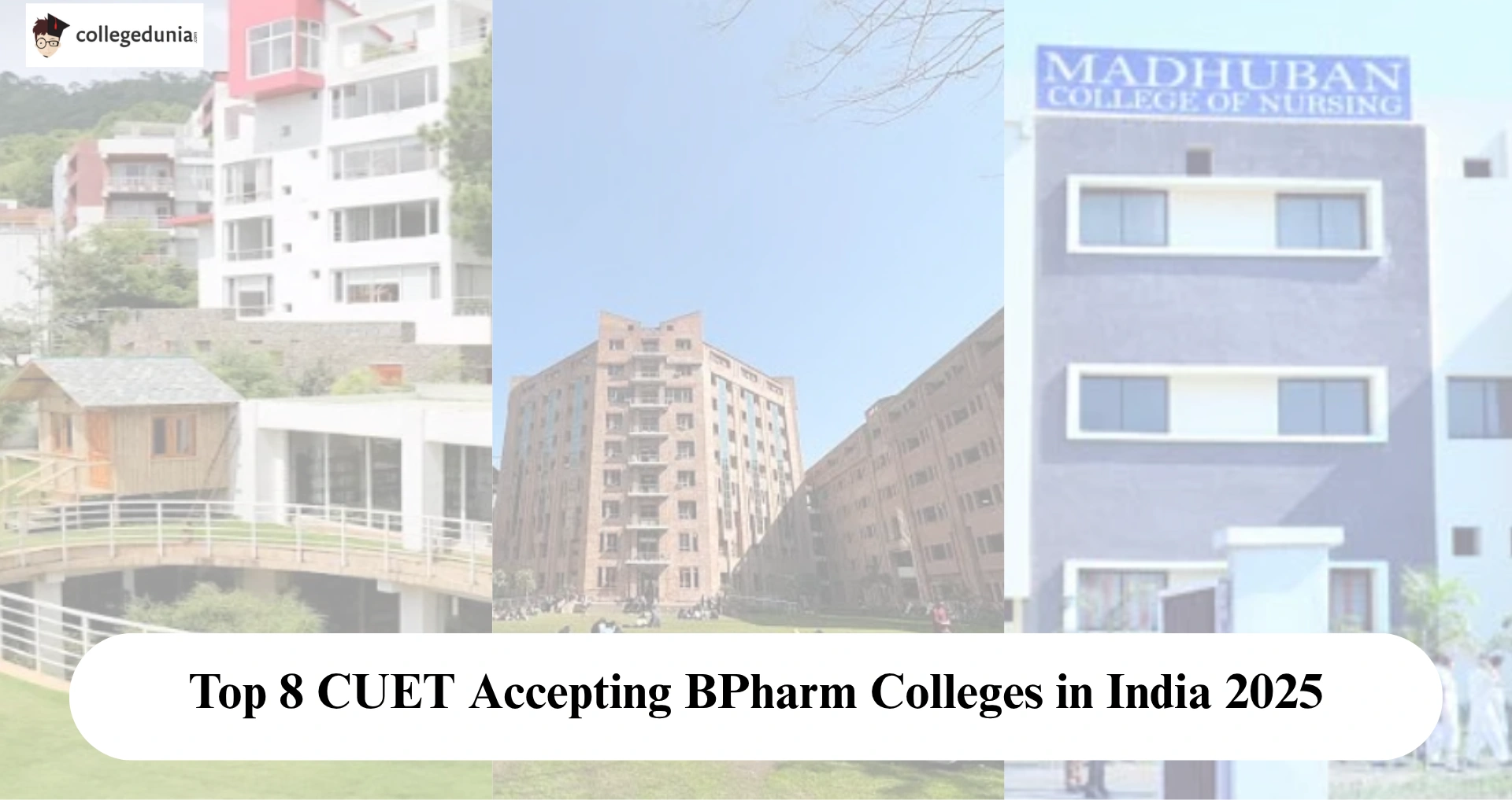 CUET Accepting BPharma Universities 2025