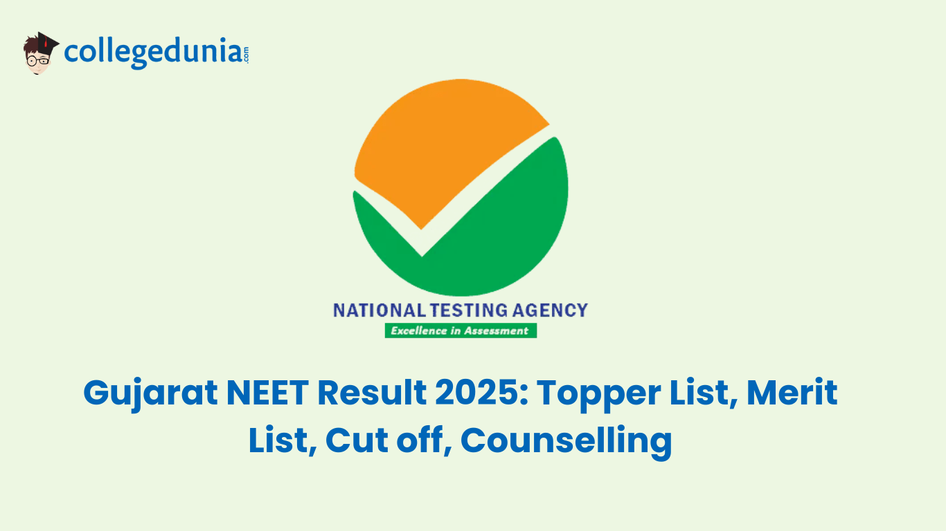 Gujarat NEET Result 2025 Topper List, Merit List, Cut off, Counselling